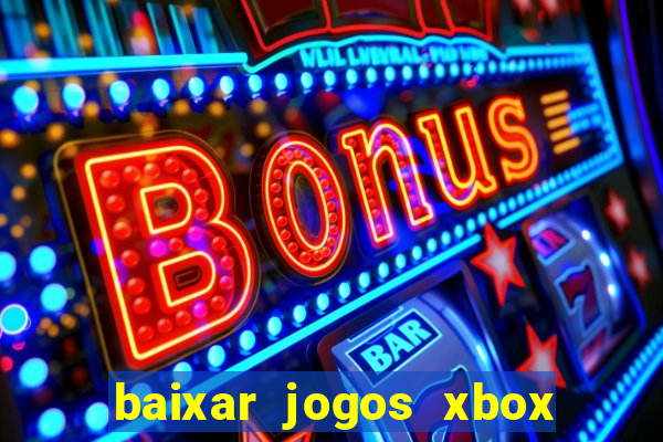 baixar jogos xbox 360 rgh torrent